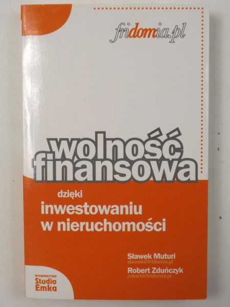 Wolność finansowa dzięki inwestowaniu w nieruchomości