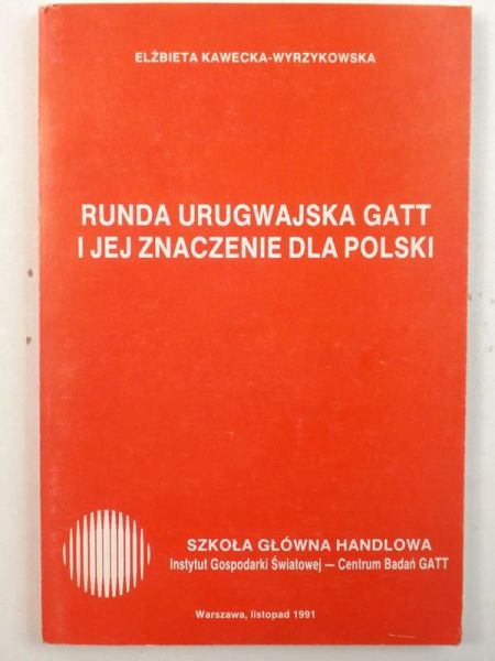 Runda Urugwajska GATT i jej znaczenie dla Polski