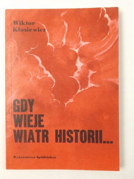Gdy wieje wiatr historii…