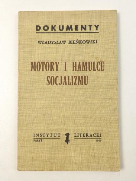 Bieńkowski Władysław - Dokumenty: Motory i hamulce socjalizmu, BK