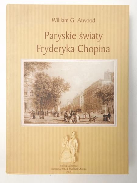 Atwood William G. - Paryskie światy Fryderyka Chopina