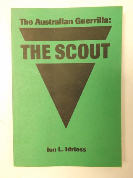 The Australian Guerrilla: The Scout