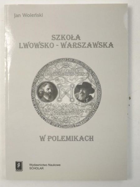 Szkoła lwowsko-warszawska w polemikach