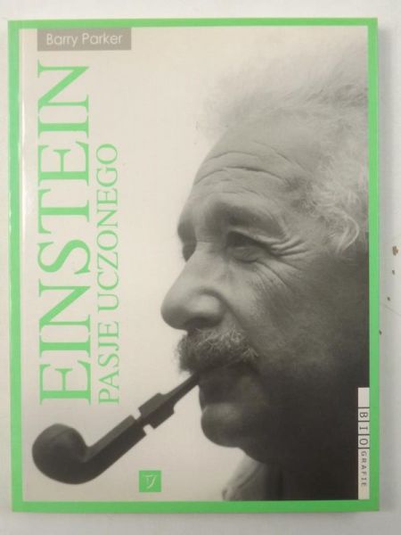 Einstein: Pasje uczonego