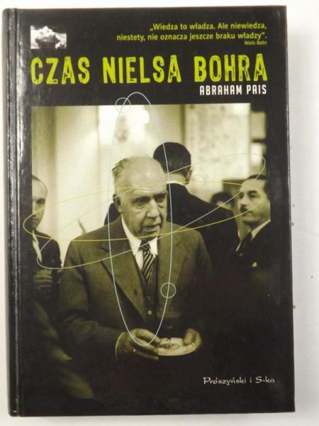Pais Abraham - Czas Nielsa Bohra