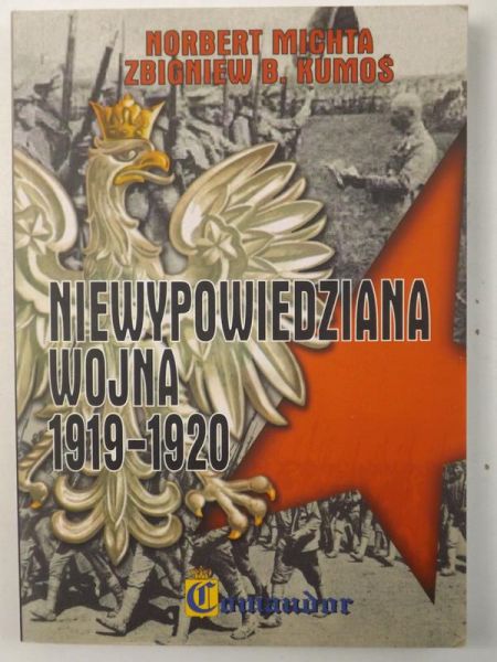 Michta Norbert - Niewypowiedziana wojna 1919-1920
