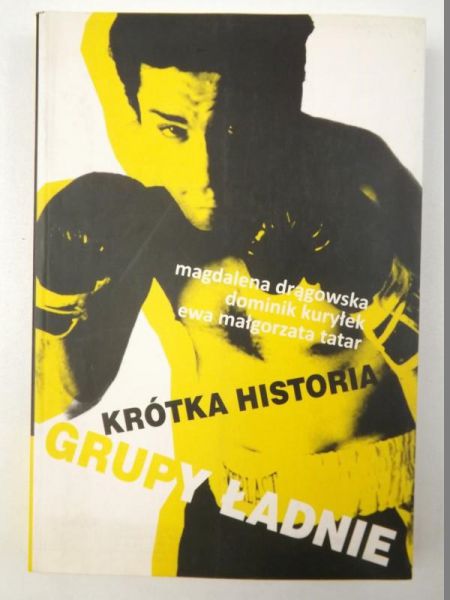 Krótka historia grupy ładnie