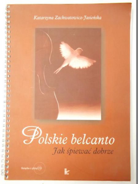 Polskie belcanto. Jak śpiewać dobrze