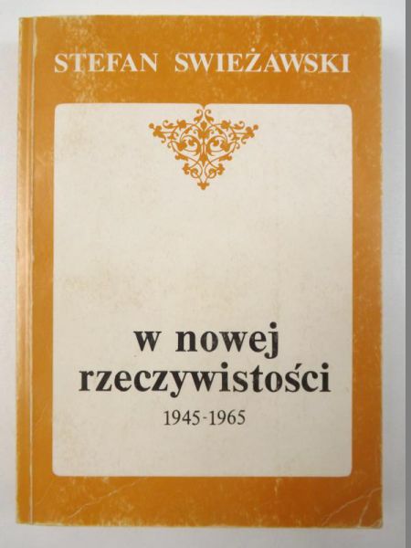 Swieżawski Stefan - W nowej rzeczywistości 1945-1965