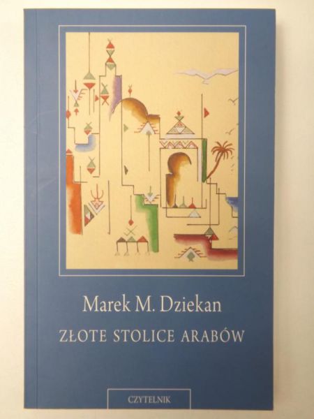 Złote stolice Arabów