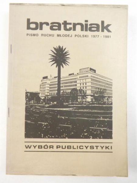 Bratniak. Pismo Ruchu Młodej Polski lata 1977-1981