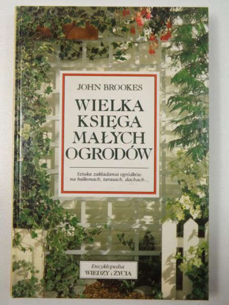 Wielka księga małych ogrodów