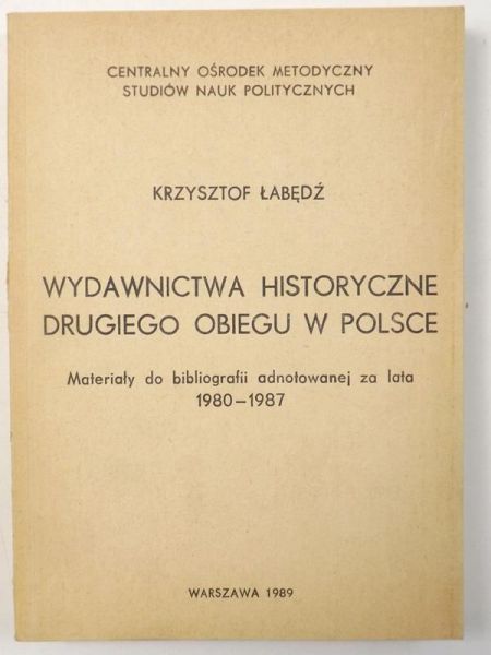 Wydawnictwa historyczne drugiego obiegu w Polsce