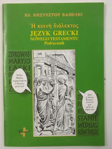 Bardski Krzysztof - Język grecki Nowego Testamentu Podręcznik