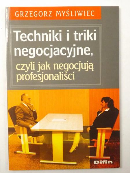 Techniki i triki negocjacyjne, czyli jak negocjują profesjonaliści