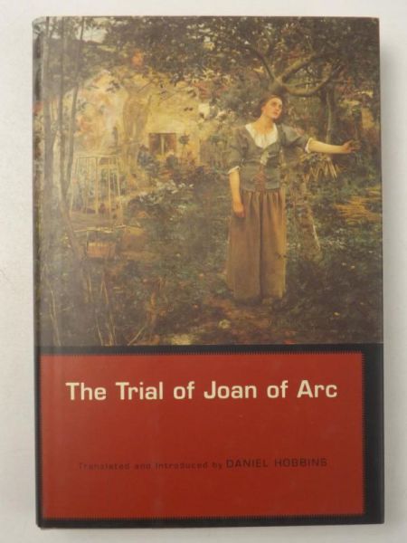 Hobbins Daniel - The Trial of Joan of Arc