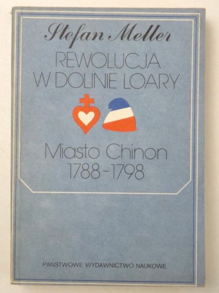 Rewolucja w Dolinie Loary. Miasto Chopin 1788-1798
