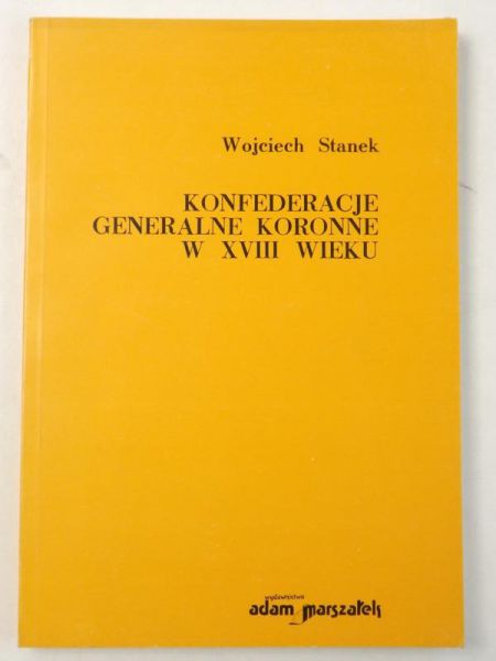 Konfederacje generalne koronne w XVIII wieku