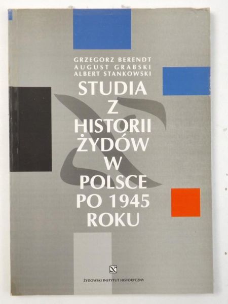 Studia z historii Żydów w Polsce po 1945 roku