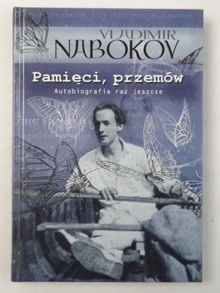 Nabokov Vladimir - Pamięci, przemów. Autobiografia raz jeszcze