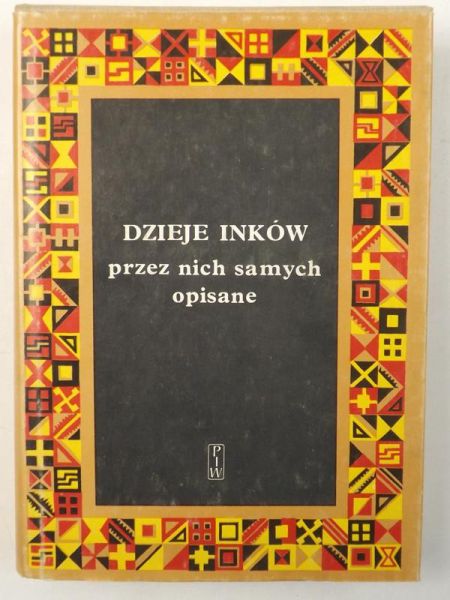 Dzieje Inków przez nich samych opisane