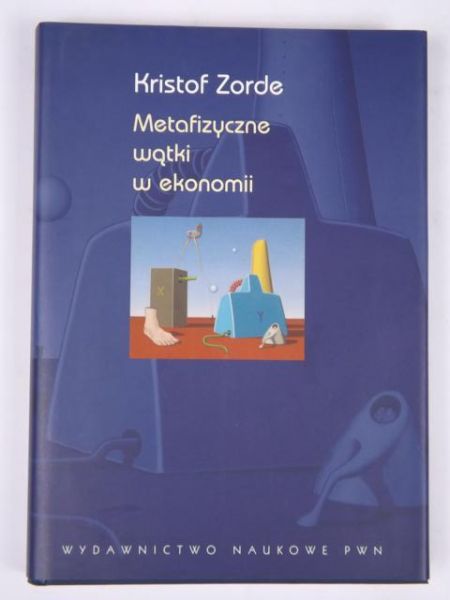 Metafizyczne wątki w ekonomii