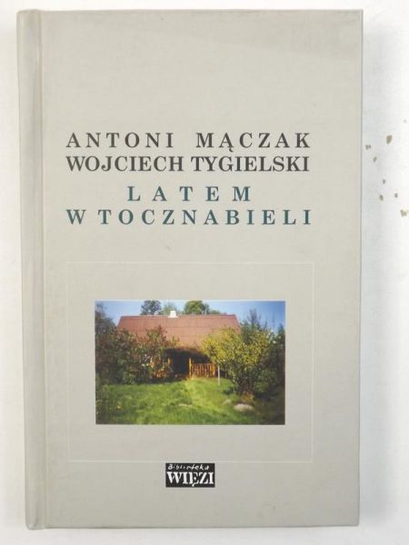 Mączak Antoni, Tygielski Wojciech - Latem w Tocznabieli