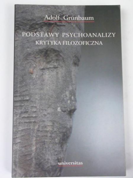 Podstawy psychoanalizy: krytyka filozoficzna
