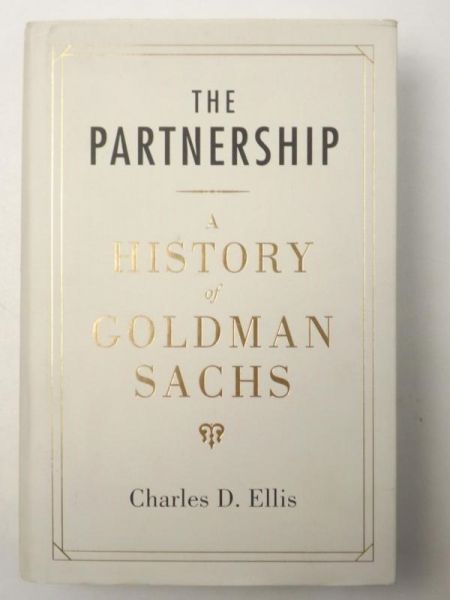 The Partnership: The Making of Goldman Sachs