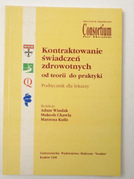 Kontraktowanie świadczeń zdrowotnych od teorii do praktyki