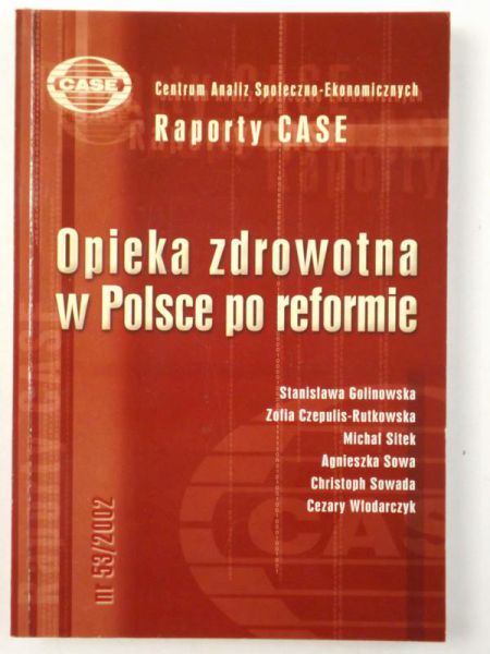 Opieka zdrowotna w Polsce po reformie