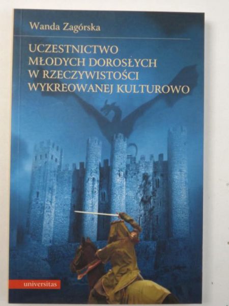 Uczestnictwo młodych dorosłych w rzeczywistości wykreowanej kulturowo