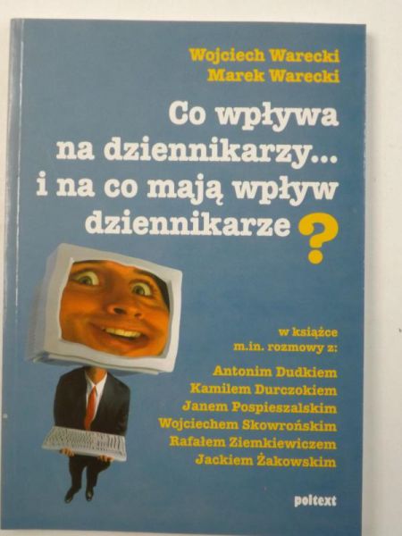 Wareck    - Co wpływa na dzennkarzy  na co mają wpływ dzennkarze?