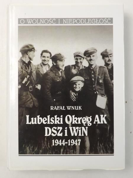Lubelski Okręg AK DSZ i WiN 1944-1947