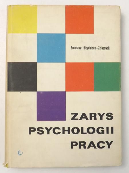 Zarys psychologii pracy