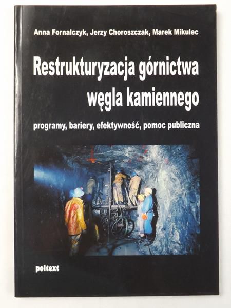 Restrukturyzacja górnictwa węgla kamiennego