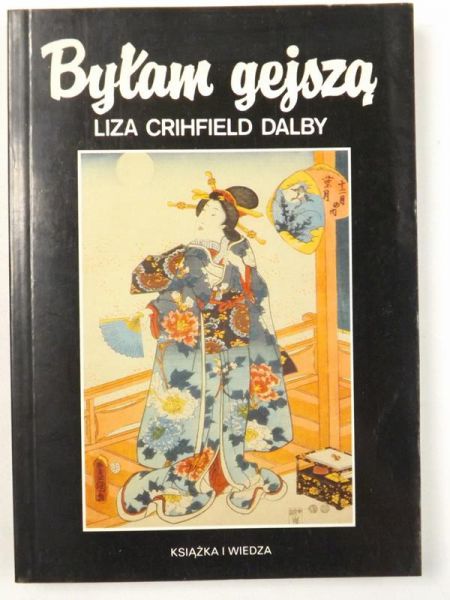 Dalby Crihfield Liza - Byłam gejszą