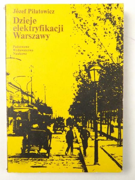 Dzieje elektryfikacji Warszawy