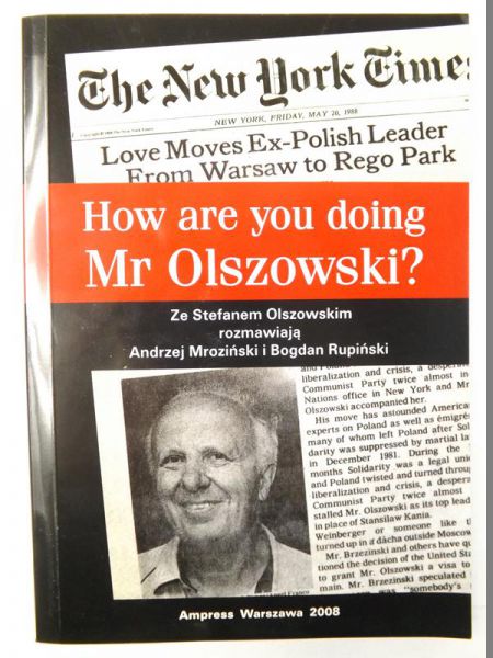 Mroziński Andrzej,   - How are you doing Mr Olszowski?