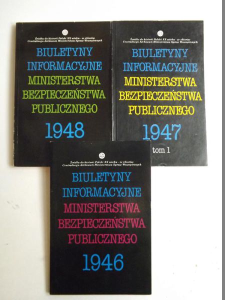 ( red.) - Biuletyny informacyjne Ministerstwa Bezpieczeństwa Publicznego. 1946, 1947,1948. Tom 1-3.