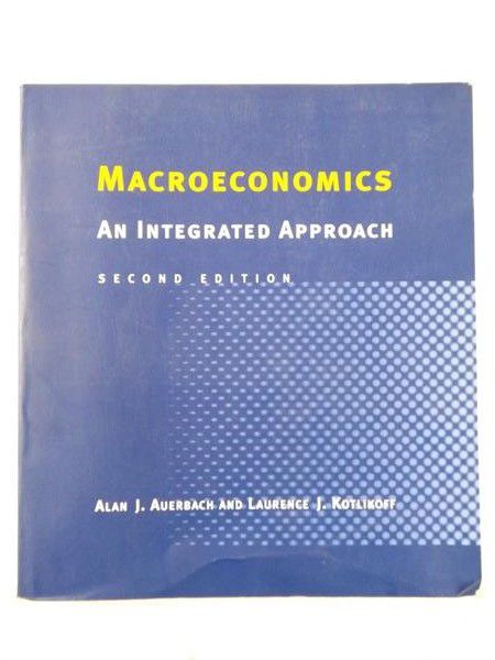 Auerbach Alan J. - Macroeconomics an integrated approach
