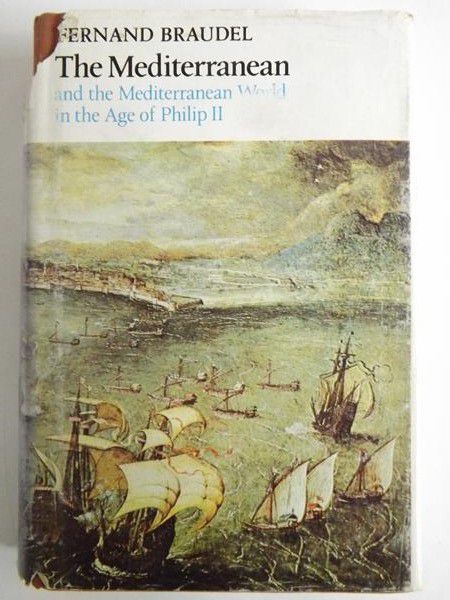 Braudel Fernand - The Mediterranean and the Mediterranean World in the Age of Philip II