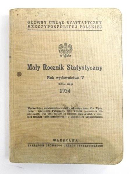 Główny Urząd Statystyczny Rzeczypospolitej Polskiej - Mały Rocznik Statystyczny, 1934 r.
