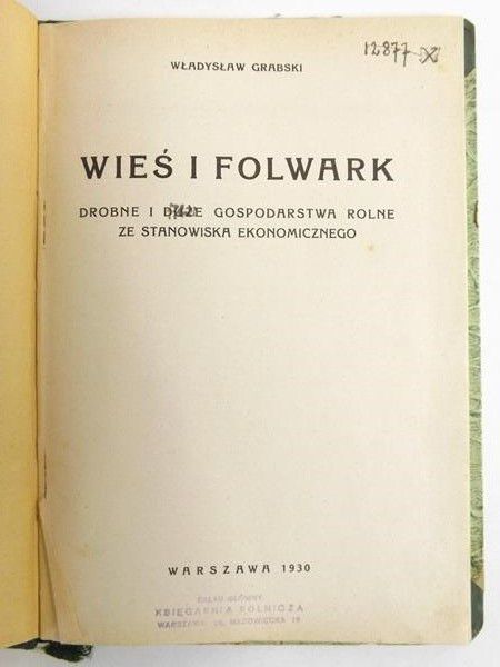Wieś i Folwark, 1930 r.