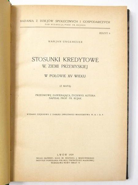 Ungeheuer Marjan - Stosunki kredytowe w ziemi przemyskiej w połowie XV wieku (z mapą), 1929 r.
