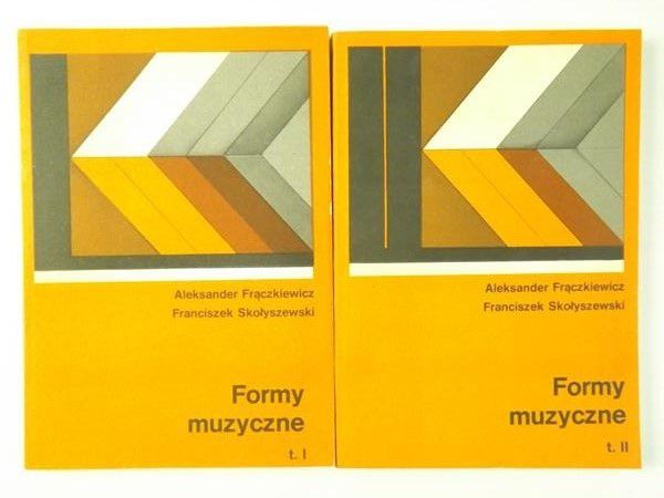 Formy muzyczne. Tom I-II