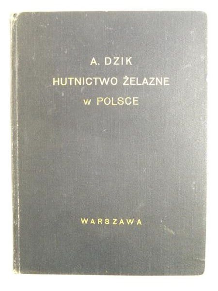 Hutnictwo żelazne w Polsce, 1931 r.