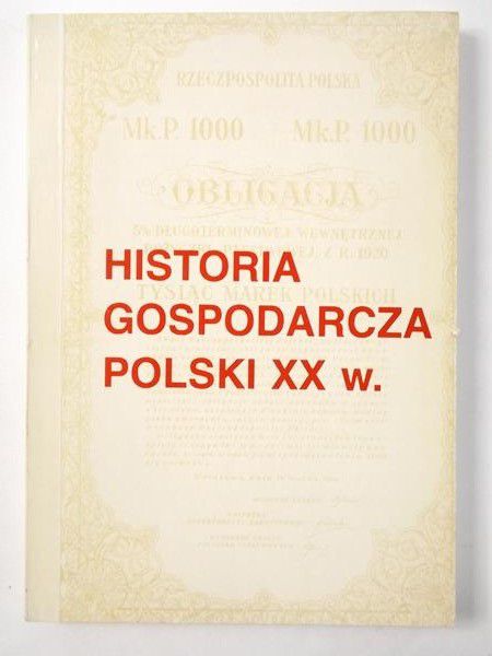 Historia gospodarcza Polski XX w.