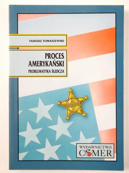 Proces amerykański. Problematyka śledcza