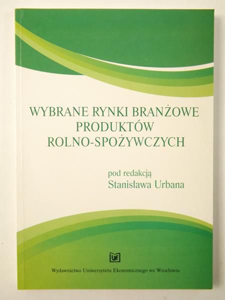 Wybrane rynki branżowe produktów rolno-spożywczych